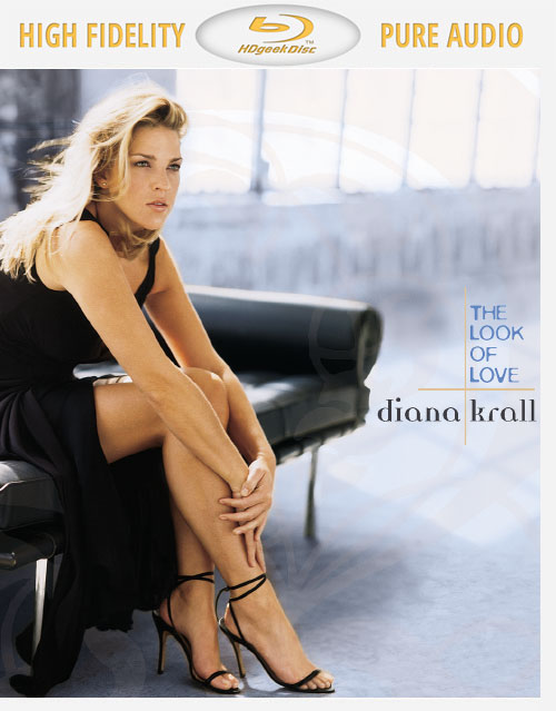 [BDA] Diana Krall – The Look of Love (2001) PureAudio Blu-ray [BDMV 6.1G]