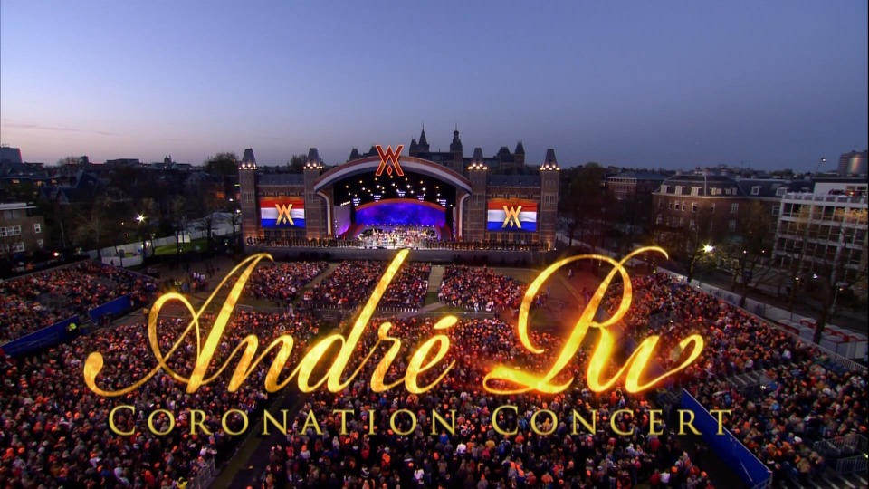Andre Rieu 安德烈瑞欧 – Rieu Royale : Coronation Concert Live in Amsterdam (2013) 1080P蓝光原盘 [BDMV 33.8G]Blu-ray、古典音乐会、蓝光演唱会2