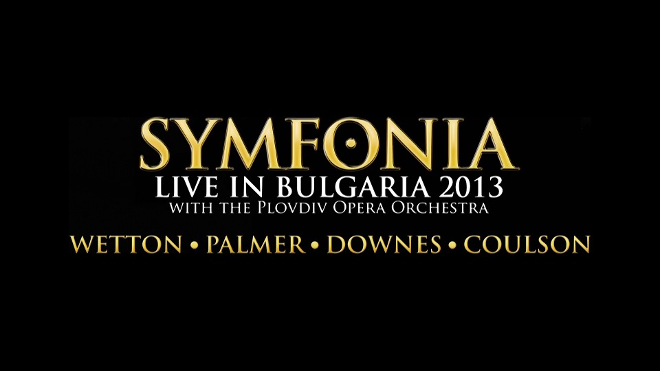 ASIA – Symfonia : Live in Bulgaria (2017) 1080P蓝光原盘 [BDMV 16.4G]Blu-ray、Blu-ray、摇滚演唱会、欧美演唱会、蓝光演唱会2