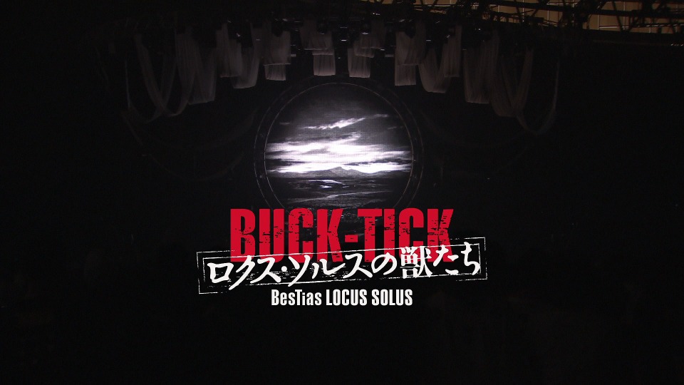 BUCK-TICK – ロクス · ソルスの獣たち BesTias Locus Solus (2019) 1080P蓝光原盘 [2BD BDISO 45.8G]Blu-ray、Blu-ray、摇滚演唱会、日本演唱会、蓝光演唱会2