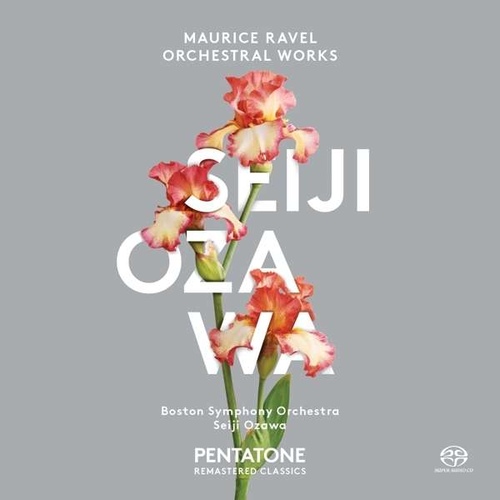 小泽征尔 Seiji Ozawa, Boston Symphony Orchestra – Maurice Ravel Orchestral Works [SACD-ISO]