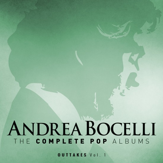 安德烈·波切利 Andrea Bocelli – Outtakes Vol. 1 (2015) [FLAC 24bit／96kHz]