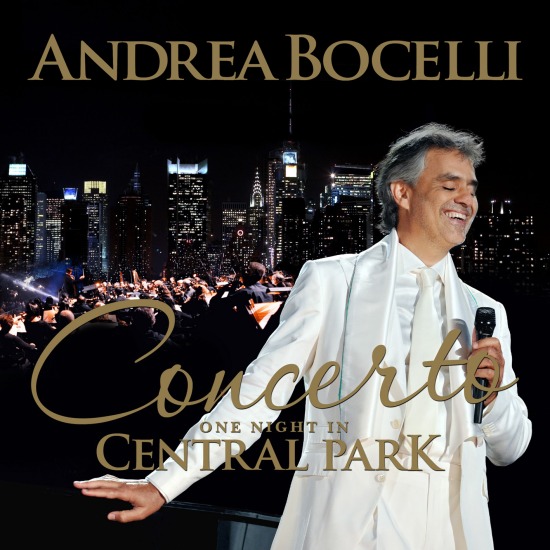 安德烈·波切利 Andrea Bocelli – Concerto : One Night in Central Park (2011) [FLAC 24bit／96kHz]