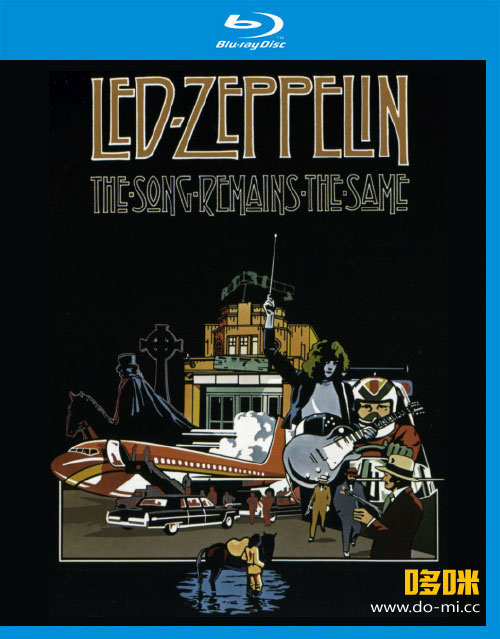 Led Zeppelin 齐柏林飞艇 – The Song Remains The Same (2007) 1080P蓝光原盘 [BDMV 29.1G]