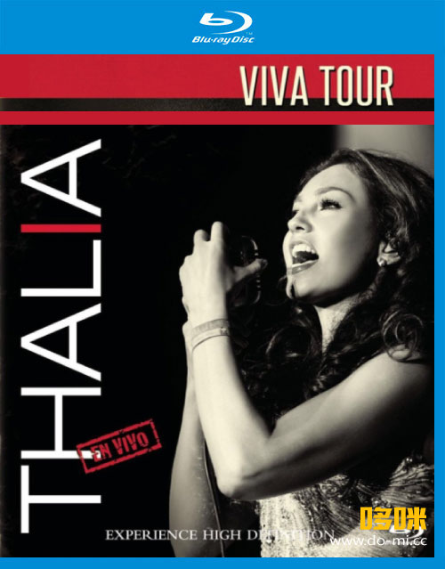 Thalia 坦莉雅 – Viva! Tour : En Vivo (2013) 1080P蓝光原盘 [BDMV 20.6G]