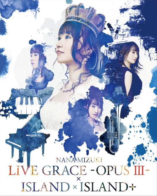 水树奈奈 (Nana Mizuki, 水樹奈々) – NANA MIZUKI LIVE GRACE -OPUS III- × ISLAND × ISLAND+ (2019) [5BD BDMV 216.5G]