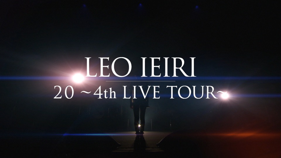 家入莉奥 (家入レオ, Leo Ieiri) – 20 ~4th Live Tour~ (2015) 1080P蓝光原盘 [BDISO 41.3G]Blu-ray、日本演唱会、蓝光演唱会2