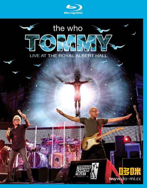 The Who 乐队 – Tommy : Live at the Royal Albert Hall 皇家阿尔伯特音乐厅 (2017) 1080P蓝光原盘 [BDMV 36.6G]