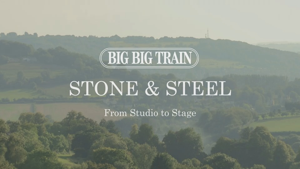 Big Big Train 前卫摇滚大火车 – Stone & Steel (2016) 1080P蓝光原盘 [BDMV 27.8G]Blu-ray、Blu-ray、摇滚演唱会、欧美演唱会、蓝光演唱会2