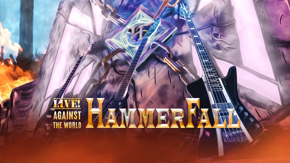 Hammerfall 雷神之锤 – Live Against The World (2020) 1080P蓝光原盘 [BDMV 36.3G]Blu-ray、Blu-ray、摇滚演唱会、欧美演唱会、蓝光演唱会2