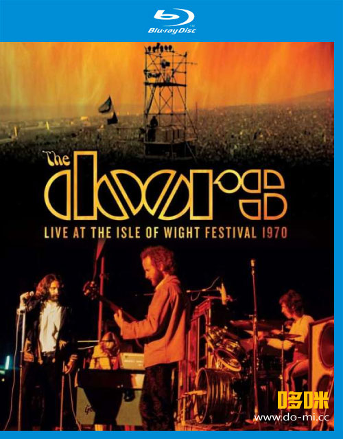 The Doors 大门乐队 – Live at the Isle Of Wight Festival 1970 怀特岛音乐节 (2018) 1080P蓝光原盘 [BDMV 20.1G]