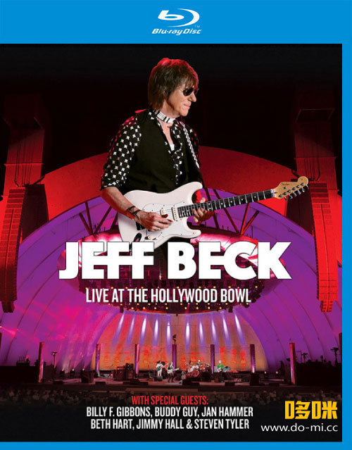 Jeff Beck 杰夫·贝克 – Live At The Hollywood Bowl 好莱坞剧场 (2017) 1080P蓝光原盘 [BDMV 31.1G]