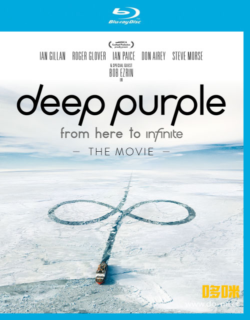 Deep Purple 深紫乐队 – From Here to Infinite : The Movie 纪录片 (2017) 1080P蓝光原盘 [BDMV 42.2G]