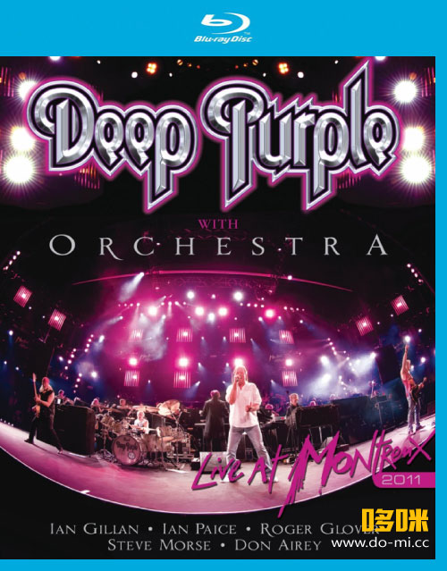 Deep Purple 深紫乐队 – with Orchestra : Live At Montreux 蒙特勒现场 (2011) 1080P蓝光原盘 [BDMV 38.2G]