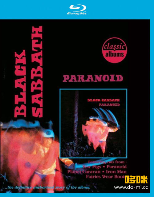 Black Sabbath 黑色安息日 – Paranoid : Classic Album (2010) 1080P蓝光原盘 [BDMV 21.5G]
