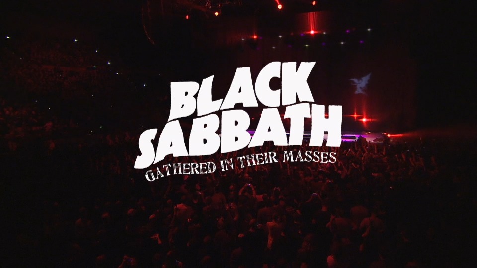 Black Sabbath 黑色安息日 – Live…Gathered in Their Masses (2013) 1080P蓝光原盘 [BDMV 40.5G]Blu-ray、Blu-ray、摇滚演唱会、欧美演唱会、蓝光演唱会2