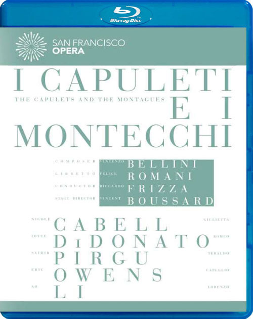 旧金山歌剧团 San Francisco Opera – Vincenzo Bellini : I Capuleti ei Montecchi (2014) 1080P蓝光原盘 [BDMV 37.8G]