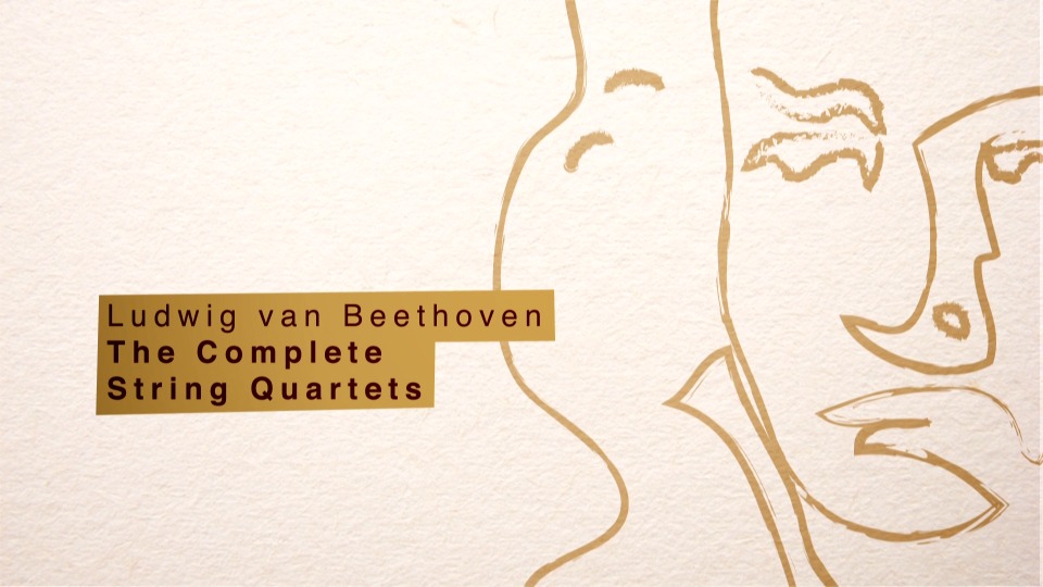贝多芬弦乐四重奏全集 Belcea Quartet – Beethoven The Complete String Quartets (2014) 1080P蓝光原盘 [4BD BDMV 128.4G]Blu-ray、古典音乐会、蓝光演唱会2