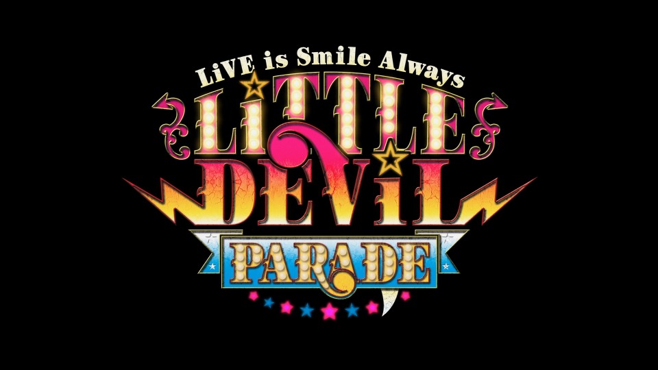 LiSA 织部里沙 – LiVE is Smile Always ~LiTTLE DEViL PARADE~ (完全生産限定盤BD) (2018) 1080P蓝光原盘 [BDMV 40.7G]Blu-ray、日本演唱会、蓝光演唱会6