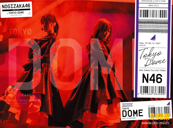 乃木坂46 (Nogizaka46) – 真夏の全国ツアー2017 FINAL! IN TOKYO DOME (完全生産限定盤) 1080P蓝光原盘 [2BD BDISO 56.2G]