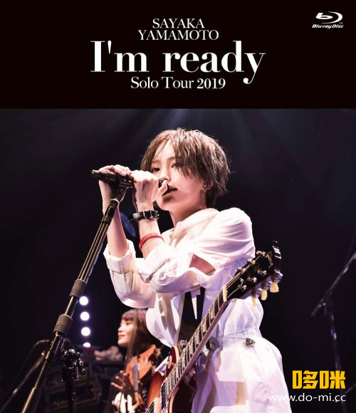 山本彩 Sayaka Yamamoto – LIVE TOUR 2019 ~I´m ready~ 1080P蓝光原盘 [BDISO 31.5G]