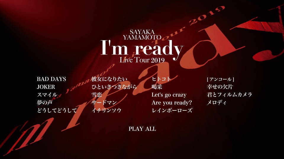 山本彩 Sayaka Yamamoto – LIVE TOUR 2019 ~I´m ready~ 1080P蓝光原盘 [BDISO 31.5G]Blu-ray、日本演唱会、蓝光演唱会2