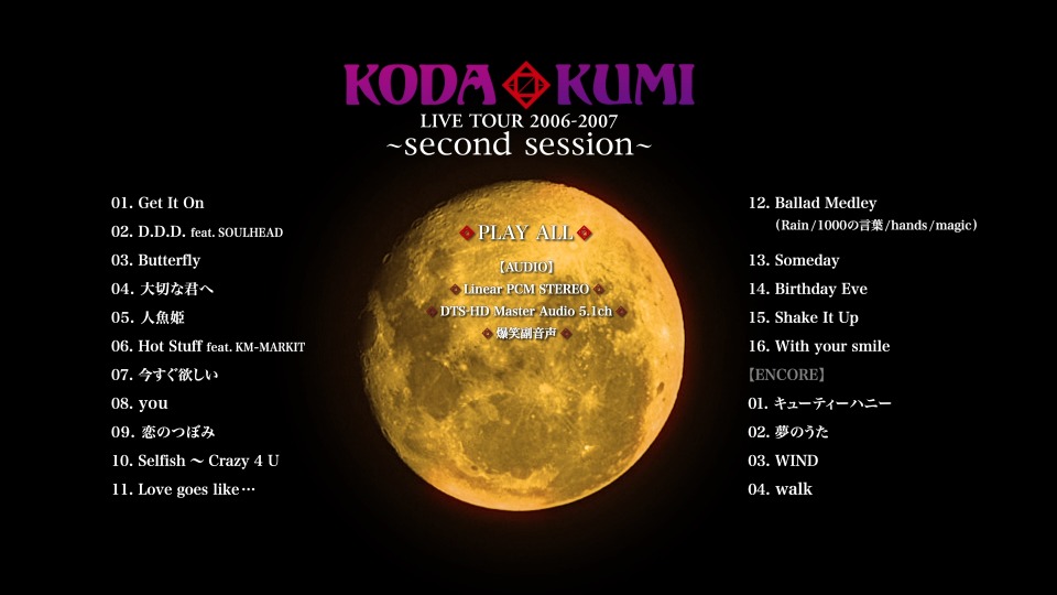 幸田来未 (Koda Kumi 倖田來未) – LIVE TOUR 2006-2007 ~second session~ (2007) 1080P蓝光原盘 [2BD BDISO 63.1G]Blu-ray、日本演唱会、蓝光演唱会12
