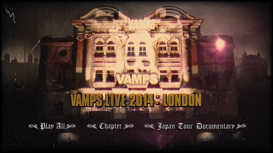 VAMPS (HYDE, 彩虹乐队) – VAMPS LIVE 2014 LONDON [通常盤B] (2014) 1080P蓝光原盘 [BDISO 42.4G]Blu-ray、Blu-ray、摇滚演唱会、日本演唱会、蓝光演唱会2