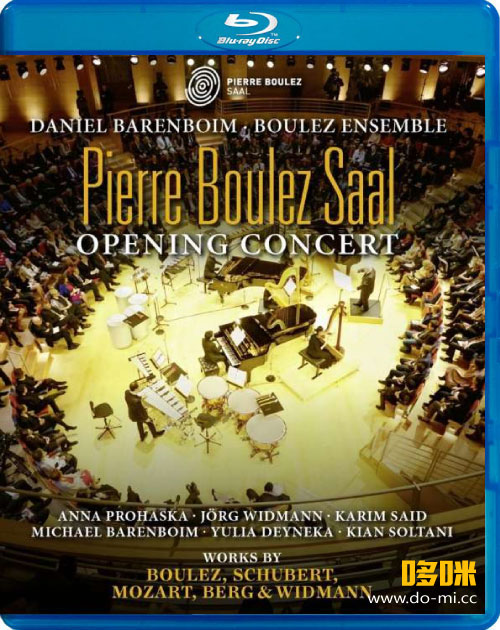 皮埃尔音乐厅开幕音乐会 Pierre Boulez Saal : Opening Concert (Daniel Barenboim, Boulez Ensemble) (2020) 1080P蓝光原盘 [BDMV 39.3G]