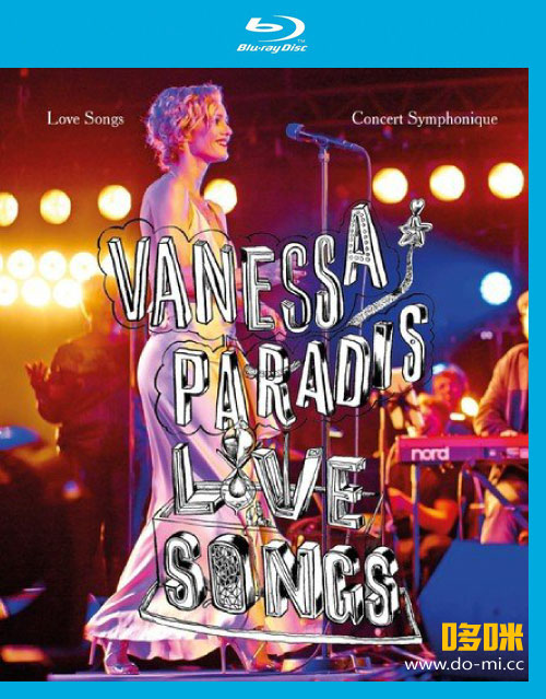 Vanessa Paradis 凡妮莎 – Love Songs : Concert Symphonique (2014) 1080P蓝光原盘 [BDMV 28.7G]