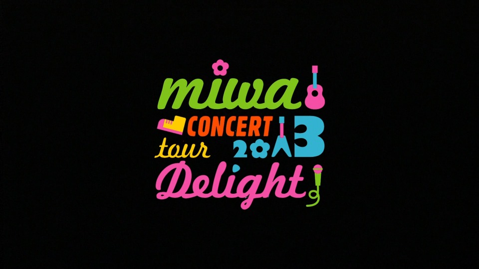 miwa – concert tour 2013 ~Delight~ (2014) 1080P蓝光原盘 [BDISO 32.9G]Blu-ray、日本演唱会、蓝光演唱会2