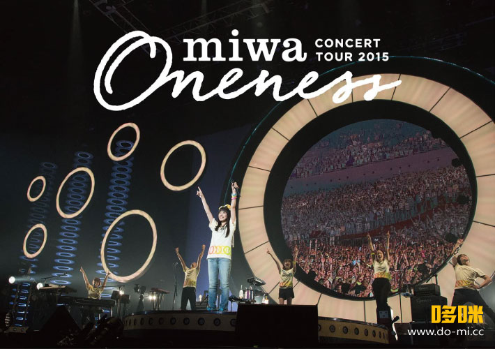 miwa – concert tour 2015 ONENESS ~完全版~ (2018) 1080P蓝光原盘 [BDISO 43.9G]
