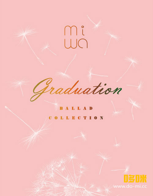 miwa – ballad collection ~graduation~ [完全生産限定盤] (2016) 1080P蓝光原盘 [BDISO 14.6G]