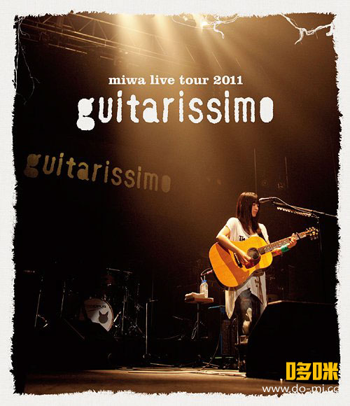 miwa – miwa live tour 2011 ~guitarissimo~ (2011) 1080P蓝光原盘 [BDMV 31.9G]