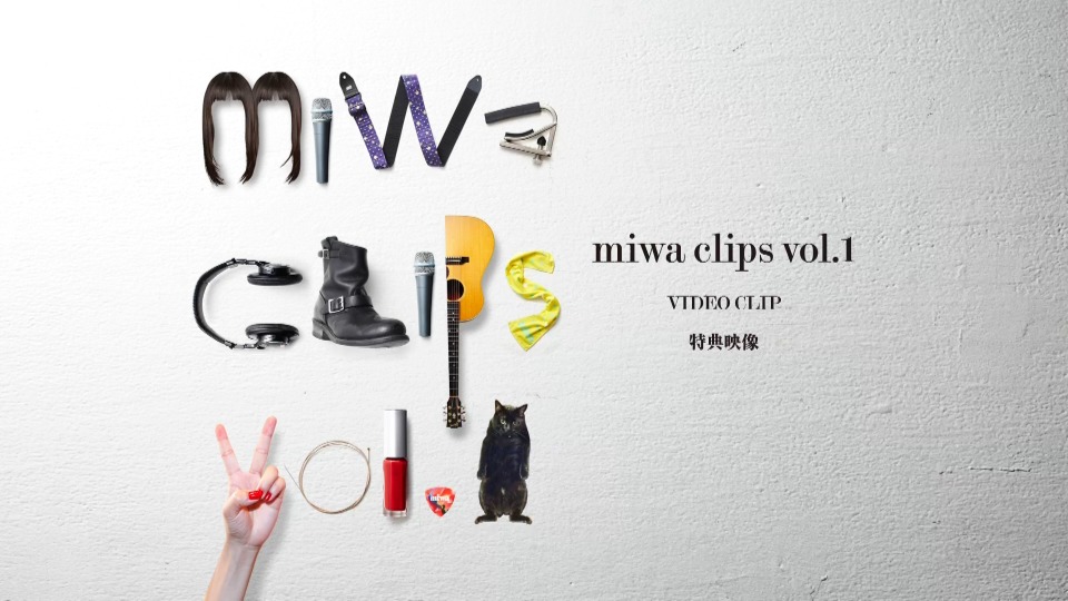 miwa – miwa clips Vol.1 (2012) 1080P蓝光原盘 [BDISO 19.1G]Blu-ray、日本演唱会、蓝光演唱会2
