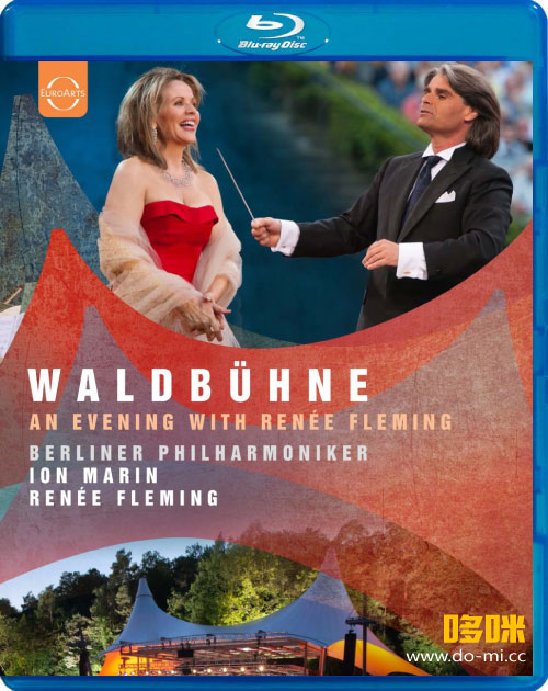柏林森林音乐会 Waldbühne 2010 : An Evening with Renée Fleming 1080P蓝光原盘 [BDMV 20.2G]