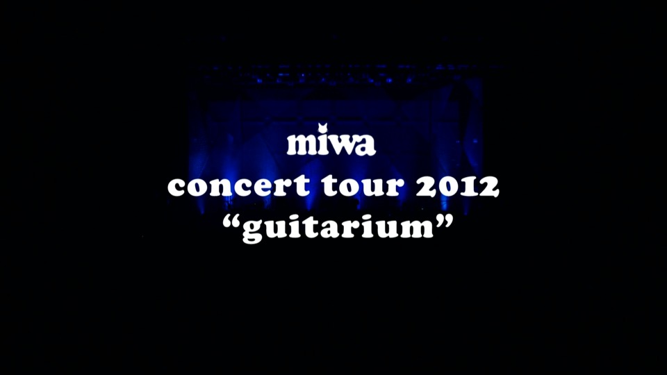 miwa – concert tour 2012 ~guitarium~ [初回生産限定盤] (2012) 1080P蓝光原盘 [BDISO 34.7G]Blu-ray、日本演唱会、蓝光演唱会2