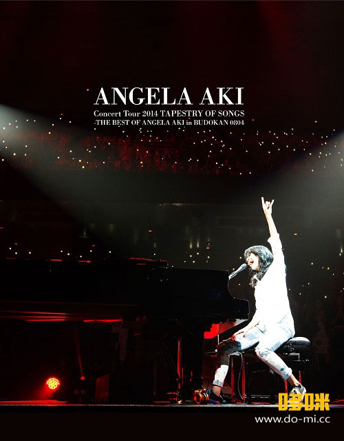 Angela Aki (アンジェラ・アキ) – 2014 Concert Tour TAPESTRY OF SONGS – THE BEST OF ANGELA AKI in 武道館 0804 [BDISO 43.6G]