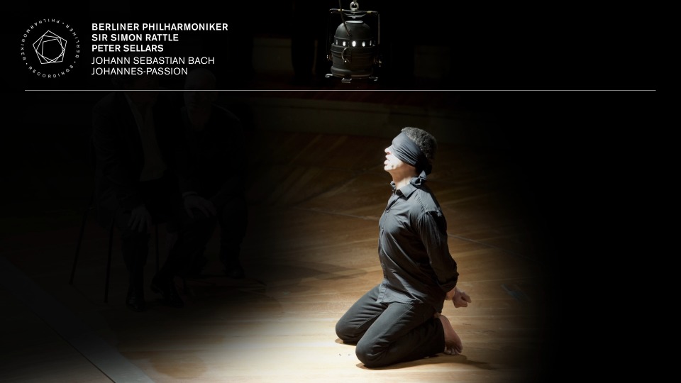 巴赫 : 马太受难曲 J. S. Bach : Matthäus-Passion (Berliner Philharmoniker, Simon Rattle, Peter Sellars) (2014) 1080P蓝光原盘 [BDMV 41.5G]Blu-ray、古典音乐会、蓝光演唱会10