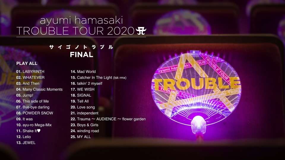 滨崎步 (Ayumi Hamasaki 浜崎あゆみ) – TROUBLE TOUR 2020 A ~サイゴノトラブル~ FINAL (2021) 1080P蓝光原盘 [BDISO 37.1G]Blu-ray、推荐演唱会、日本演唱会、蓝光演唱会12
