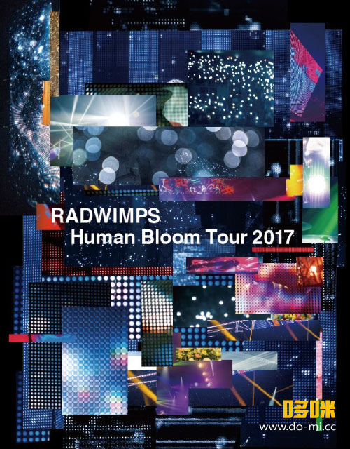 RADWIMPS – Human Bloom Tour 2017 (2017) 1080P蓝光原盘 [BDMV 44.7G]