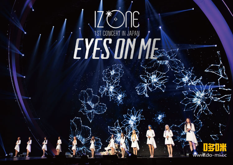 IZ*ONE (IZONE) – 1ST CONCERT IN JAPAN [EYES ON ME] Tour FInal Saitama Super Arena (2021) 1080P蓝光原盘 [2BD BDISO 81.3G]