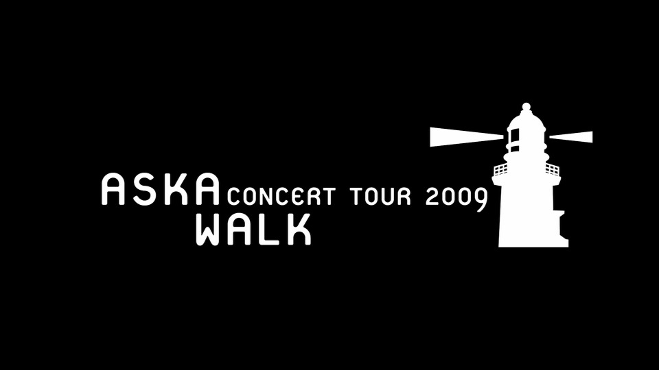 ASKA 飞鸟凉 – ASKA CONCERT TOUR 2009 WALK (2012) 1080P蓝光原盘 [BDISO 36.4G]Blu-ray、日本演唱会、蓝光演唱会2