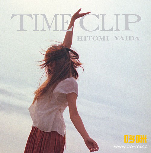 矢井田瞳 Hitomi Yaida – TIME CLIP (the 15th anniversary 2015-2016) (2016) 1080P蓝光原盘 [BDISO 19.6G]
