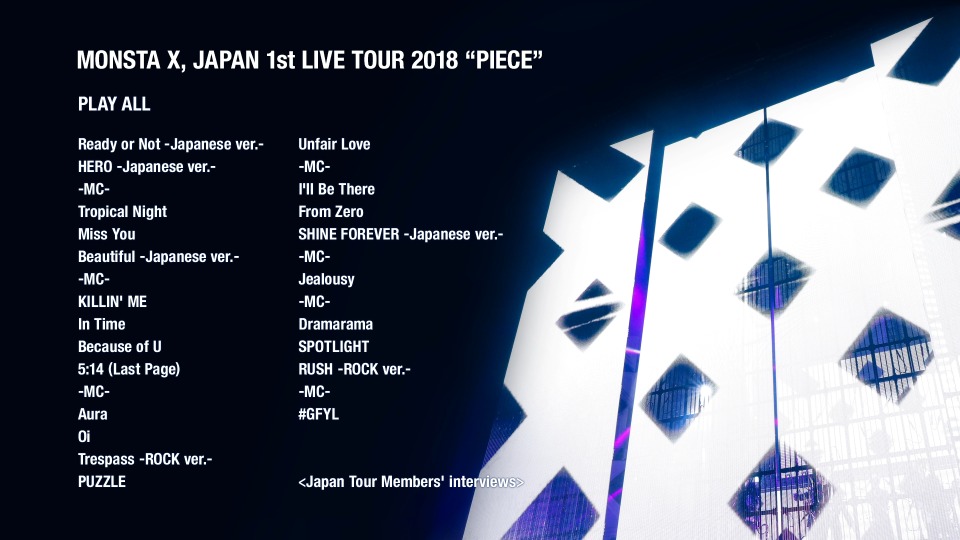 MONSTA X – MONSTA X JAPAN 1st LIVE TOUR 2018 [PIECE] (2018) 1080P蓝光原盘 [BDMV 39.5G]Blu-ray、蓝光演唱会、韩国演唱会14