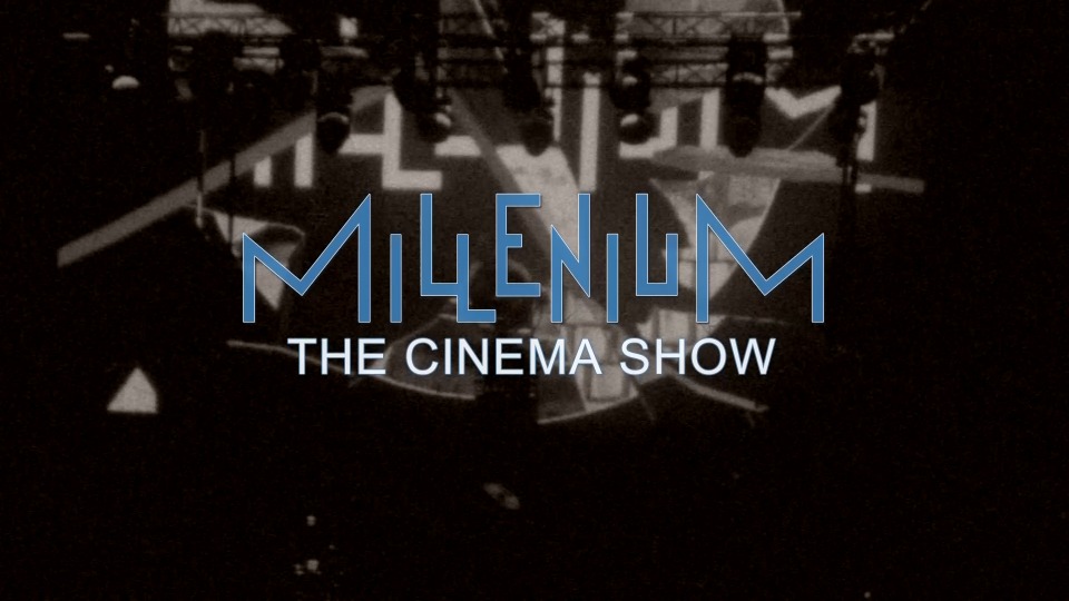 Millenium 千禧年乐队 – The Cinema Show (2016) 1080P蓝光原盘 [BDMV 22.1G]Blu-ray、Blu-ray、摇滚演唱会、欧美演唱会、蓝光演唱会2