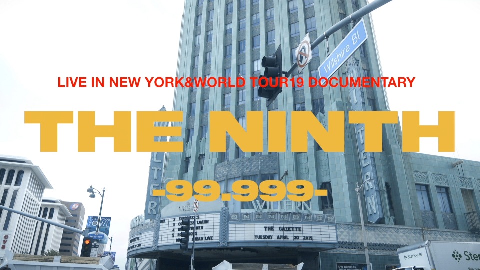 the GazettE – LIVE IN NEW YORK & WORLD TOUR19 DOCUMENTARY THE NINTH [99.999] (2020) 1080P蓝光原盘 [BDISO 33.2G]Blu-ray、Blu-ray、摇滚演唱会、日本演唱会、蓝光演唱会2