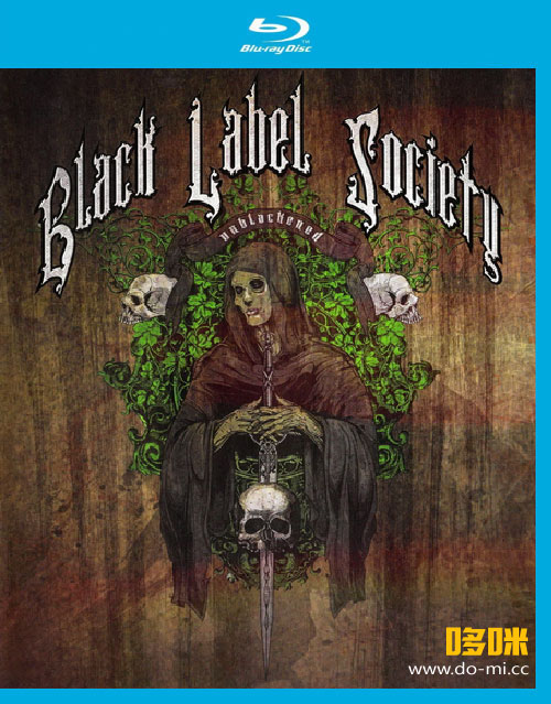 Zakk Wylde & Black Label Society – Unblackened (2013) 1080P蓝光原盘 [BDMV 31.7G]