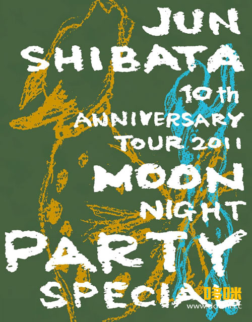 柴田淳 Jun Shibata – 10th ANNIVERSARY TOUR 2011 月夜PARTY SPECIAL (2012) 1080P蓝光原盘 [BDMV 21.4G]