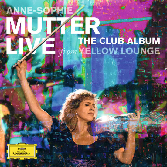 Anne-Sophie Mutter – The Club Album : Live from Yellow Lounge (2015) [FLAC 24bit／96kHz]